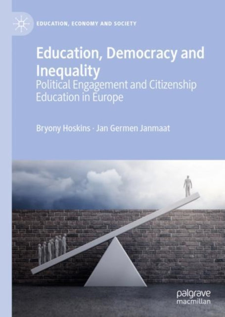 Book cover of: Education, Democracy and Inequality. By: Bryony Hoskins
