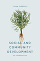 Book cover of: Social and Community Development. By: John Eversley