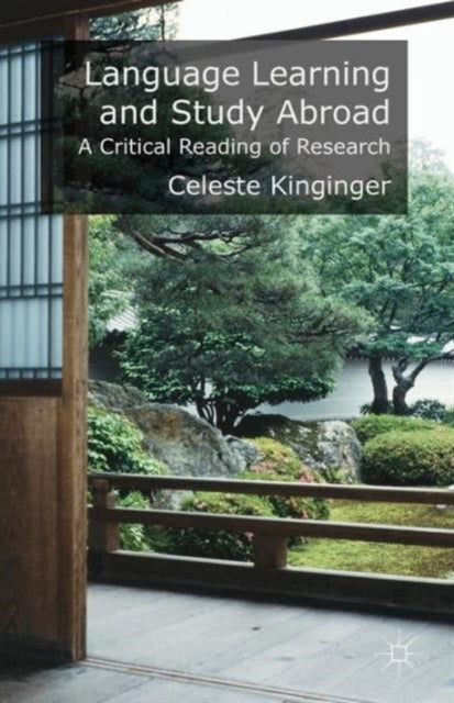 Book cover of: Language Learning and Study Abroad. By: Celeste Kinginger