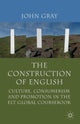 Book cover of: Construction of English. By: J. Gray