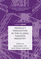 Book cover of: Product Innovation in the Global Fashion Industry. By: Byoungho Jin
