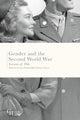 Book cover of: Gender and the Second World War. By: Corinna Peniston-Bird