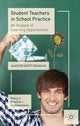 Book cover of: Student Teachers in School Practice. By: A. Douglas