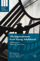 Book cover of: Life Imprisonment from Young Adulthood. By: Ben Crewe