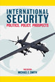 Book cover of: International Security. By: Michael E. Smith