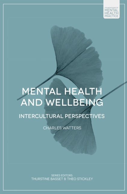 Book cover of: Mental Health and Wellbeing. By: Charles Watters