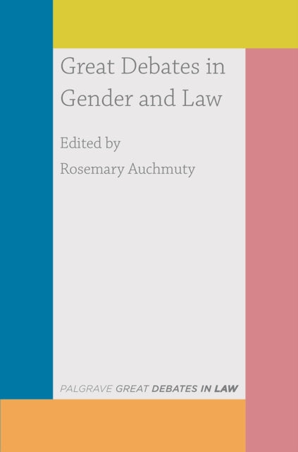 Book cover of: Great Debates in Gender and Law