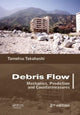 Book cover of: Debris Flow. By: Tamotsu Takahashi