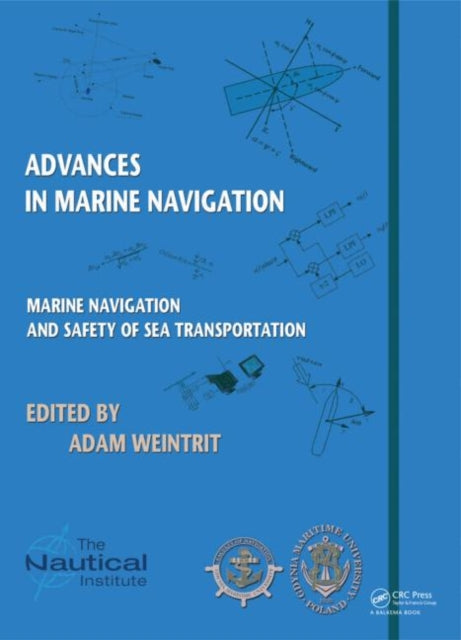 Book cover of: Marine Navigation and Safety of Sea Transportation. By: Adam Weintrit