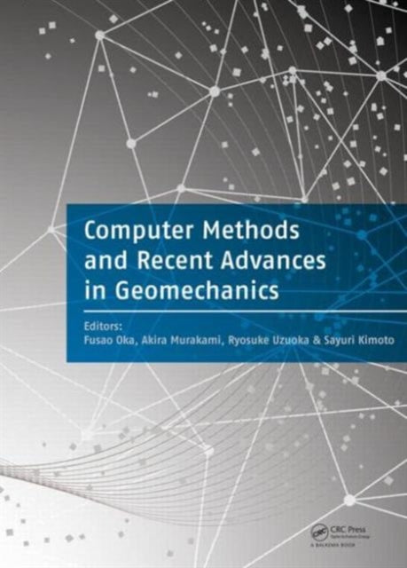 Book cover of: Computer Methods and Recent Advances in Geomechanics. By: Fusao Oka