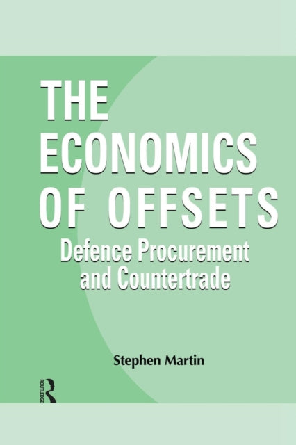 Book cover of: Economics of Offsets. By: Stephen Martin
