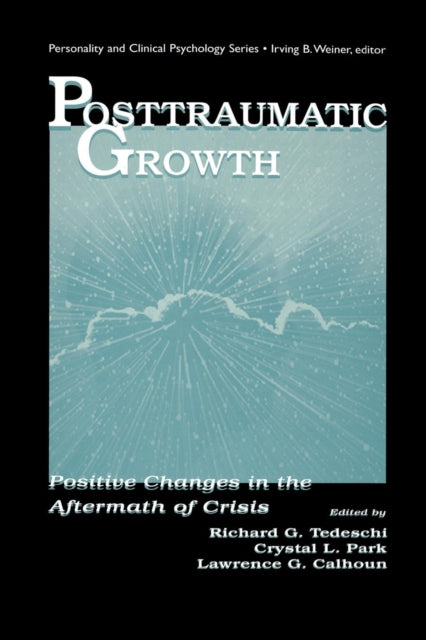 Book cover of: Posttraumatic Growth. By: Richard G. Tedeschi