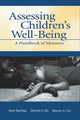 Book cover of: Assessing Children's Well-Being. By: Sylvie Naar-King