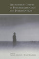 Book cover of: Attachment Issues in Psychopathology and Intervention. By: Leslie Atkinson