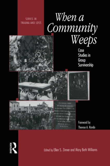 Book cover of: When A Community Weeps. By: Ellen S. Zinner