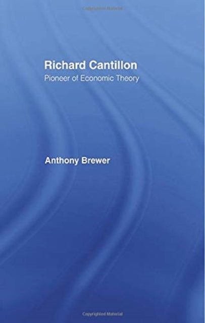 Book cover of: Richard Cantillon. By: Tony Brewer