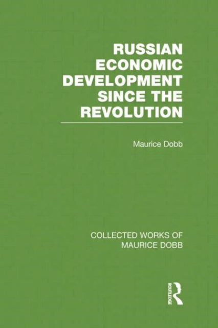 Book cover of: Russian Economic Development Since the Revolution. By: Maurice Dobb