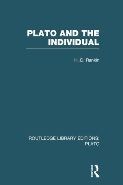 Book cover of: Plato and the Individual (RLE: Plato). By: David Rankin