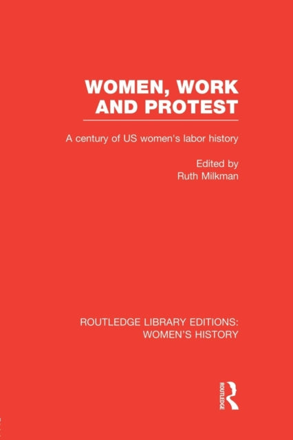 Book cover of: Women, Work, and Protest. By: Ruth Milkman