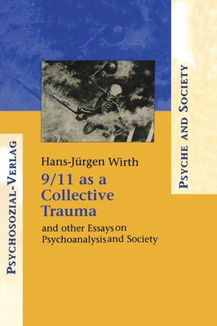Book cover of: 9/11 as a Collective Trauma. By: Hans-Juergen Wirth