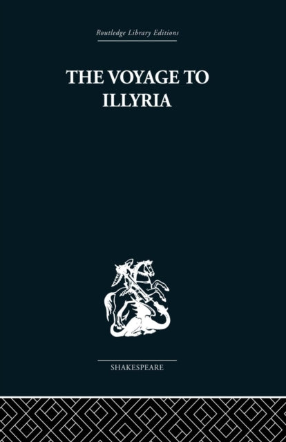 Book cover of: Voyage to Illyria. By: Kenneth Muir