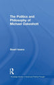 Book cover of: Politics and Philosophy of Michael Oakeshott. By: Stuart Isaacs