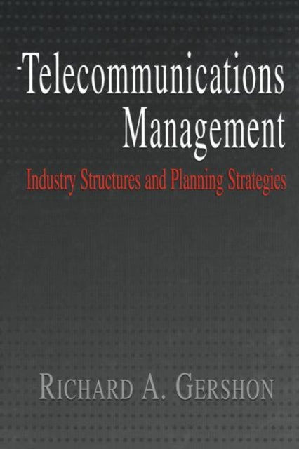 Book cover of: Telecommunications Management. By: Richard Gershon