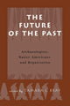 Book cover of: Future of the Past. By: Tamara Bray