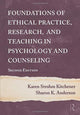 Book cover of: Foundations of Ethical Practice, Research, and Teaching in Psychology and Counseling. By: Karen Strohm Kitchener