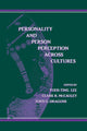 Book cover of: Personality and Person Perception Across Cultures. By: Yueh-Ting Lee