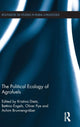 Book cover of: Political Ecology of Agrofuels. By: Kristina Dietz