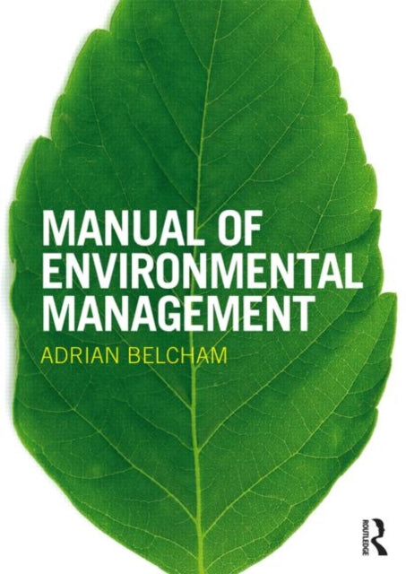 Book cover of: Manual of Environmental Management. By: Adrian Belcham