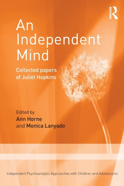 Book cover of: Independent Mind. By: Juliet Hopkins