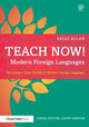 Book cover of: Teach Now! Modern Foreign Languages. By: Sally Allan