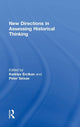 Book cover of: New Directions in Assessing Historical Thinking. By: Kadriye Ercikan