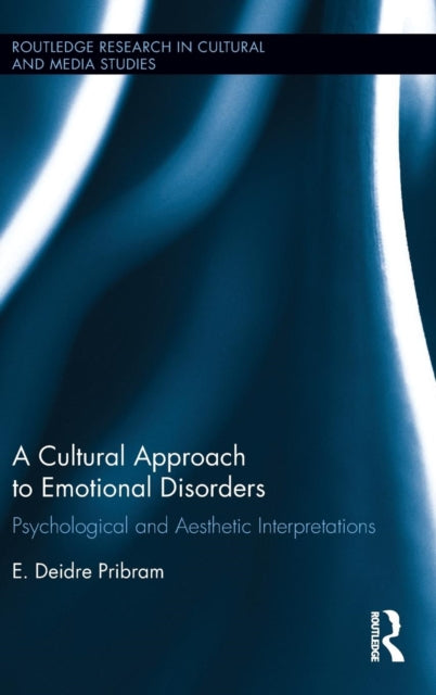 Book cover of: Cultural Approach to Emotional Disorders. By: E. Deidre Pribram