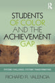 Book cover of: Students of Color and the Achievement Gap. By: Richard R. Valencia