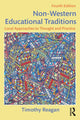 Book cover of: Non-Western Educational Traditions. By: Timothy Reagan