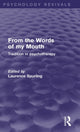 Book cover of: From the Words of my Mouth (Psychology Revivals). By: Laurence Spurling