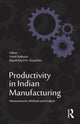 Book cover of: Productivity in Indian Manufacturing