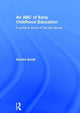 Book cover of: ABC of Early Childhood Education. By: Sandra Smidt