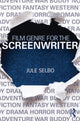 Book cover of: Film Genre for the Screenwriter