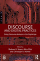Book cover of: Discourse and Digital Practices. By: Rodney H. Jones
