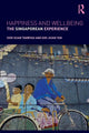 Book cover of: Happiness and Wellbeing. By: Siok Kuan Tambyah