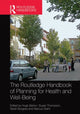 Book cover of: Routledge Handbook of Planning for Health and Well-Being. By: Hugh Barton