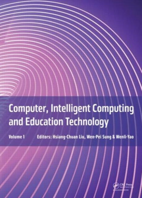 Book cover of: Computer, Intelligent Computing and Education Technology