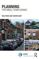 Book cover of: Planning for Small Town Change. By: Neil Powe