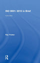 Book cover of: ISO 9001:2015 In Brief. By: Ray Tricker