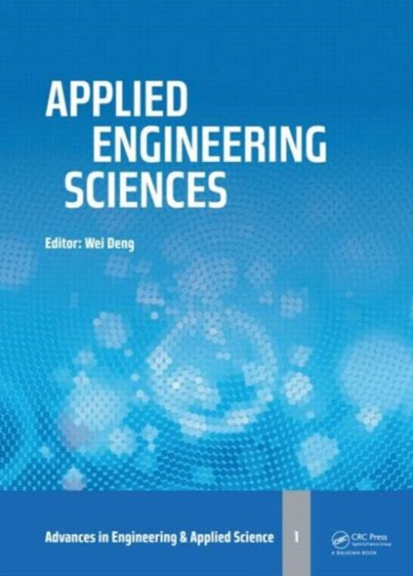 Book cover of: Applied Engineering Sciences. By: Wei Deng