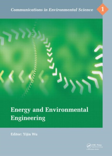 Book cover of: Energy and Environmental Engineering. By: Yijin Wu